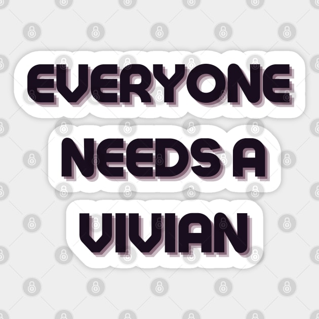 Vivian Name Design Everyone Needs A Vivian Sticker by Alihassan-Art